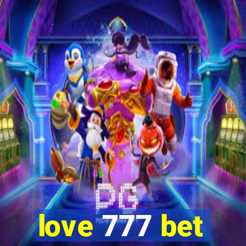 love 777 bet